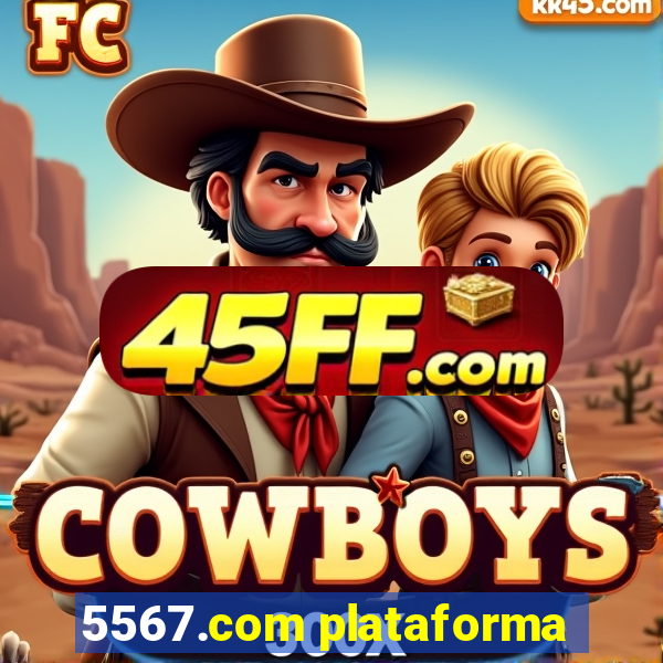 5567.com plataforma